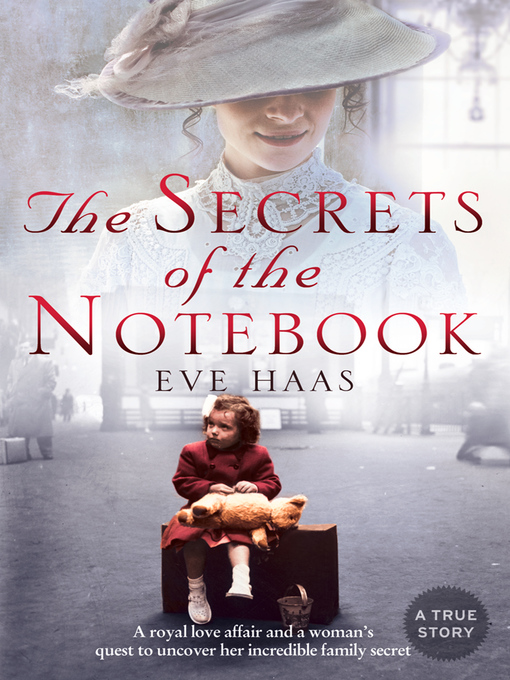 Title details for The Secrets of the Notebook by Eve Haas - Wait list